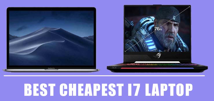 Best Cheapest i7 Laptop