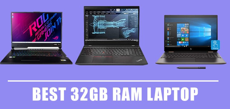 best 32gb ram laptop