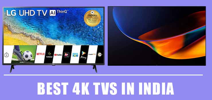 Best 4K TV India