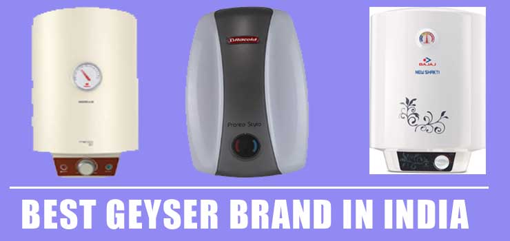 Best Geyser Brand in India