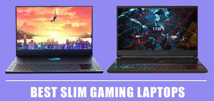 Best Slim Gaming Laptops