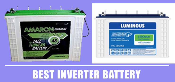 Best Battery for Inverter