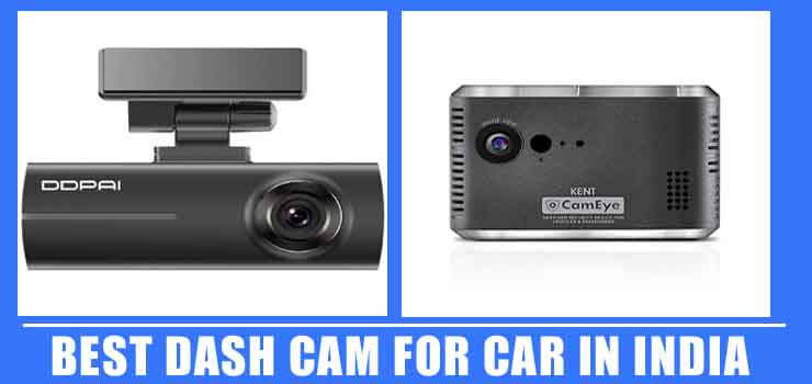 Best Dash Cam for Car in India